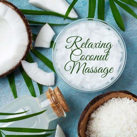 Various Artists - Relaxing Coconut Massage (2020)