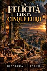 Gianluca De Falco – La felicità costa cinque euro (2026)