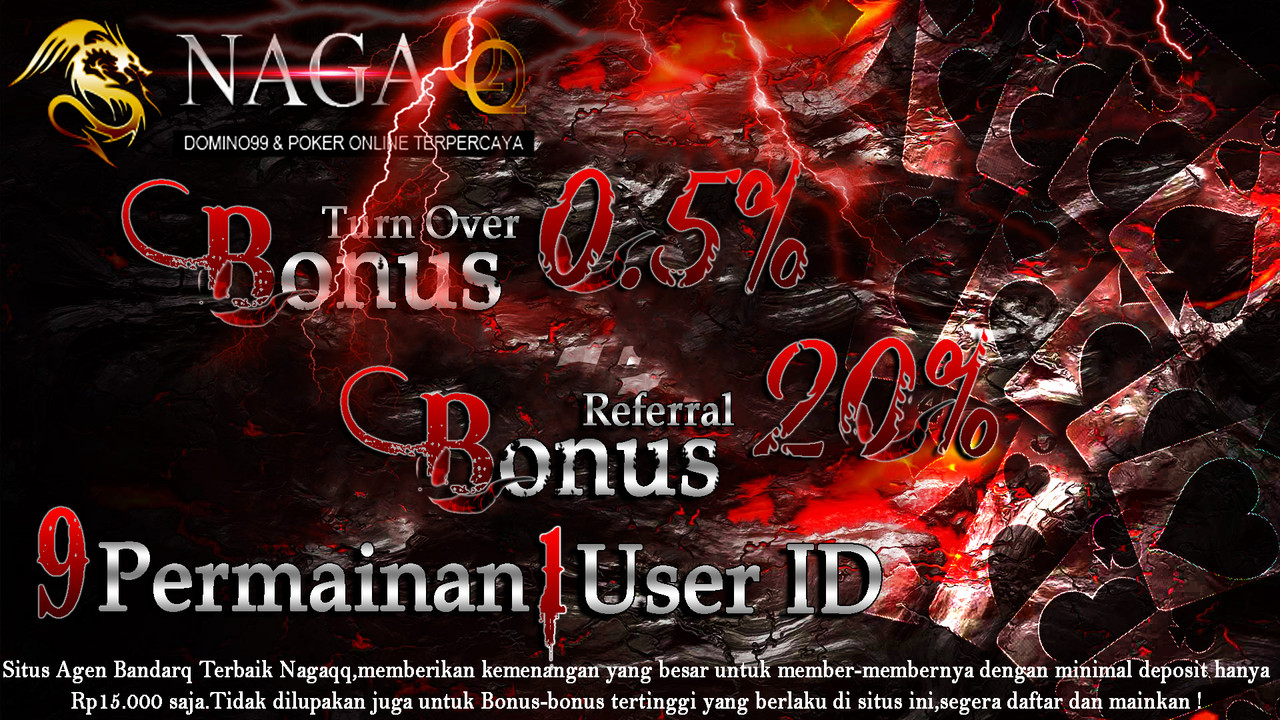 NAGAQQ: AGEN BANDARQ BANDARQ ONLINE ADUQ ONLINE DOMINOQQ TERBAIK - Page 8 BARU