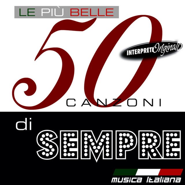 Le Piu' Belle 50 Canzoni Di Sempre (Compilation, Azzurra music, 2011) mp3 320 Kbps
