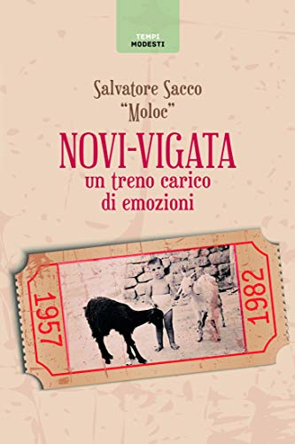Salvatore Sacco – Novi-Vigata: Un treno carico di emozioni (2020)