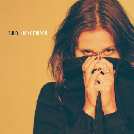 Bully - Lucky For You (2023) (Hi-Res) FLAC/MP3
