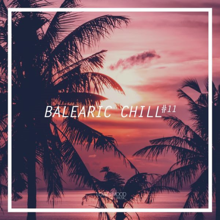 Various Artists - Balearic Chill #11 (2020)