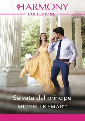Michelle Smart - Salvata dal principe (2024)
