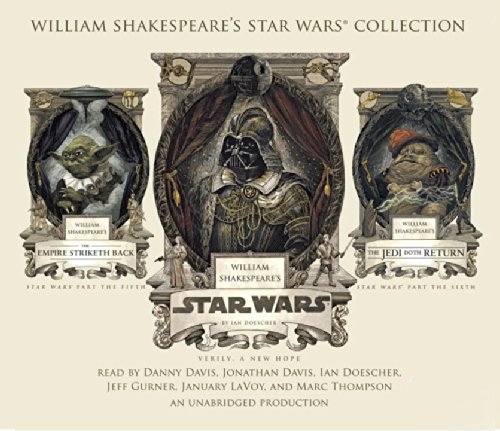 Verily, A New Hope • the Empire Striketh Back • the Jedi Doth Return • the Force Doth Awaken