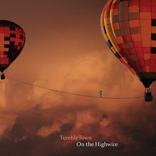 TumbleTown - On The Highwire (2024) (Lossless)