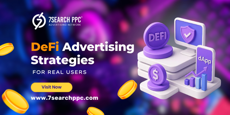 De Fi Advertising Strategies for Real Users