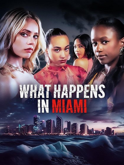 Úhlavní kamarádky / What Happens in Miami (2024)
