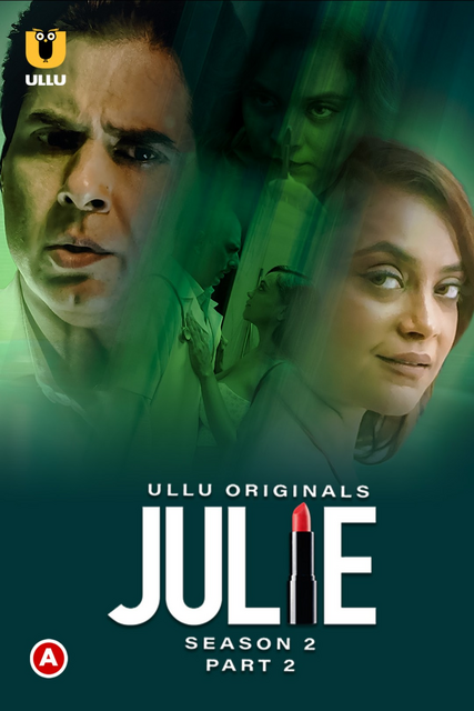  Julie (2022) UNRATED 1080p HEVC HDRip Hindi S02 Part 2 Complete Hot Web Series x265 AAC ESubs [650MB] Full Movie Download