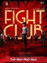 Watch Fight Club (2023) HDRip  Telugu Full Movie Online Free