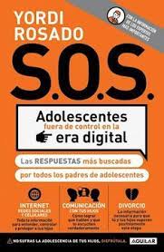 S.O.S ADOLESCENTE FUERA DE CONTROL EN LA ERA DIGITAL, JORDY ROSADO