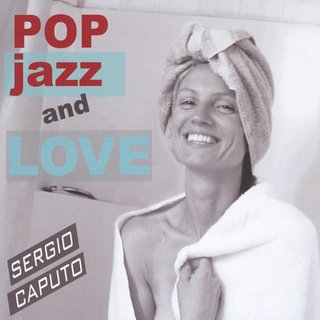 Sergio Caputo – Pop Jazz and Love (2015) .mp3 – 320 kbps