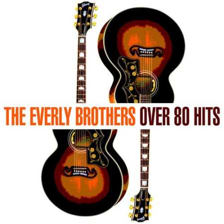 The Everly Brothers - Over 80 Hits (2020) 