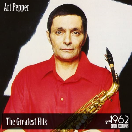 Art Pepper - The Greatest Hits (2020)