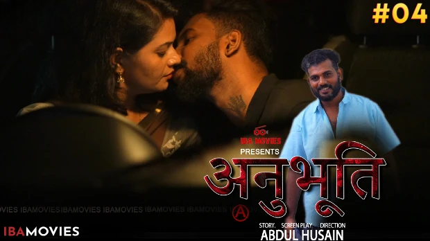 Anubhoothi (2025) S01 E04 Hindi Hot Web Series IBAMovies