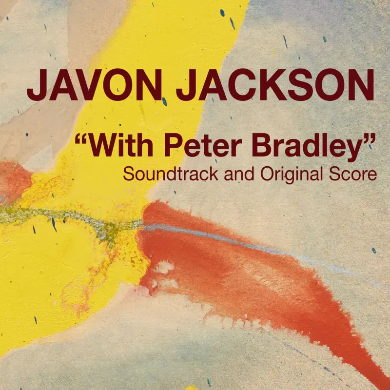 Javon Jackson • With Peter Bradley (Original Motion Picture Soundtrack) (2023)  .flac  96.0 kHz/24 bit