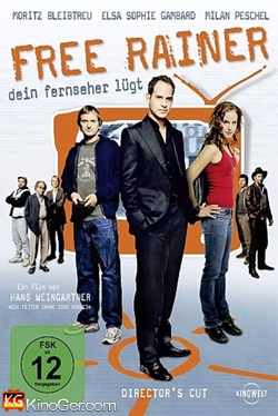 Free Rainer - Dein Fernseher lügt (2007)