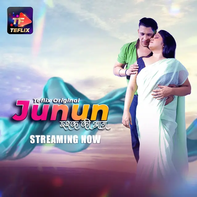 Junun (2025) S01E01T02 TeFlix Hindi Web Series HDRip X264 AAC 1080p | 720p Download