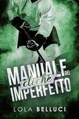 Lola Belluci - Manuale del cliché imperfetto (2026)