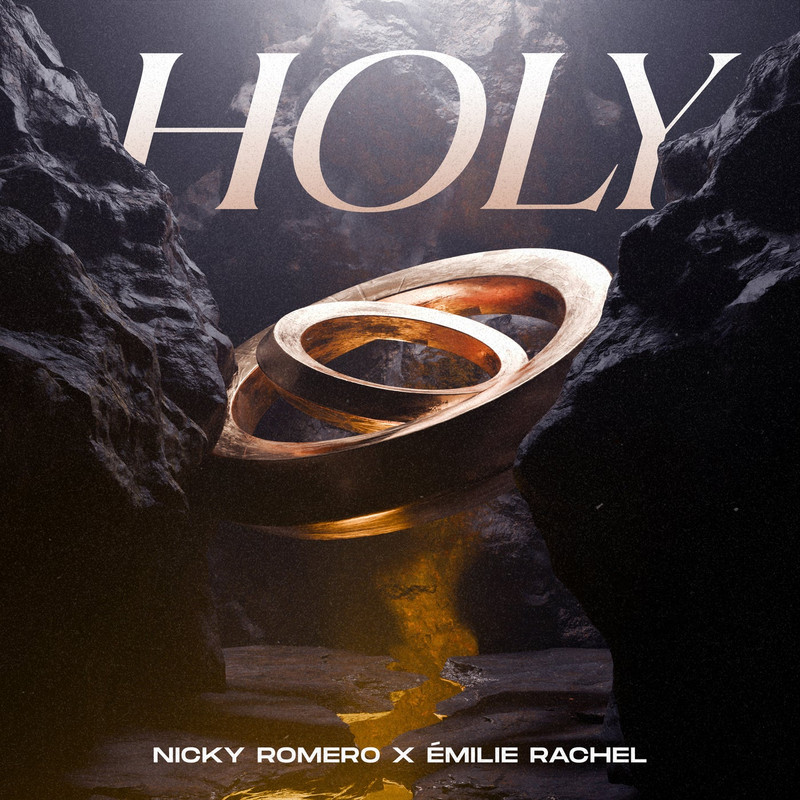 Nicky Romero & &Eacute;milie Rachel - Holy (Extended Mix)