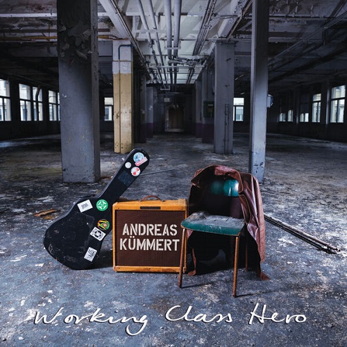 Andreas K&#252;mmert - Working Class Hero (2023)