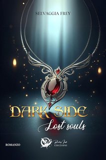 Selvaggia Frey - Dark Side. Lost souls (2024)