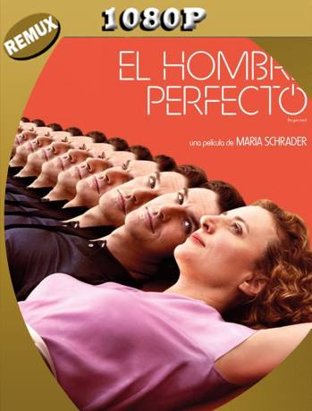 El Hombre Perfecto (2021) REMUX 1080p Latino [GoogleDrive]