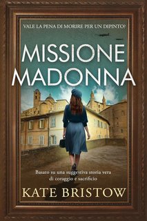 Kate Bristow - Missione Madonna (2024)