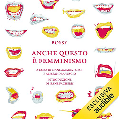 Bossy - Anche questo è femminismo (2022) (mp3 - 128 kbps)