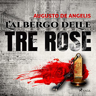 Augusto De Angelis - L'albergo delle Tre Rose (2022) (mp3 - 128 kbps)