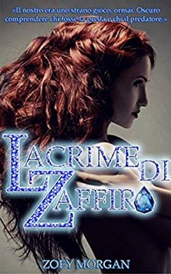Zoey Morgan - Lacrime di Zaffiro (2019)