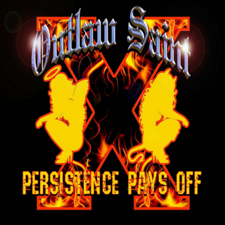 Outlaw Saint - Persistence Pays Off (2022).mp3 - 320 Kbps