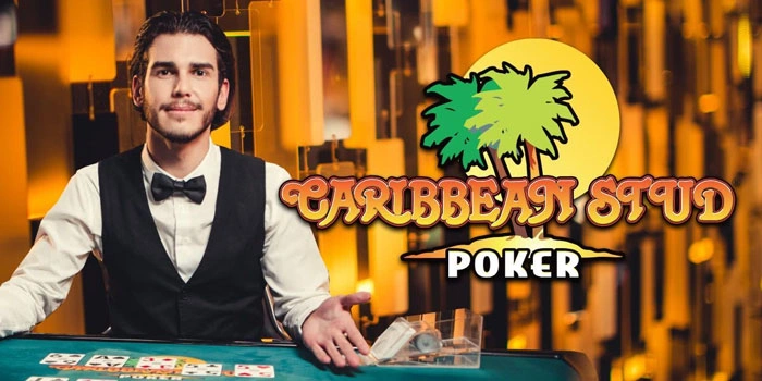 Menikmati Casino Caribbean Stud Poker Dengan Fitur Digital