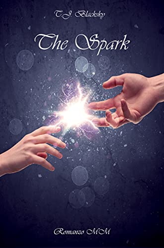 T.J. Blacksky – The Spark (2021)