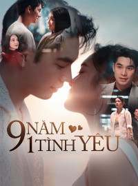 9 Năm 1 Tình Yêu