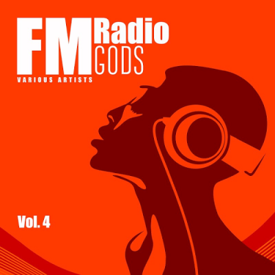 VA - FM Radio Gods Vol. 4 (2019)