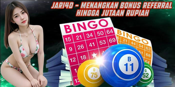 JARI4D – Menangkan Bonus Referral Hingga Jutaan Rupiah