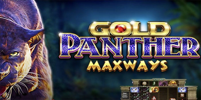 Tips Konsisten Menang Di Slot Gold Panther Maxways