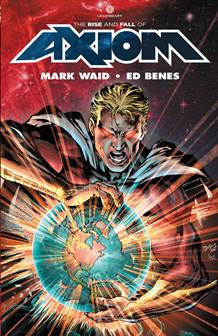 The Rise and Fall of Axiom (2016)