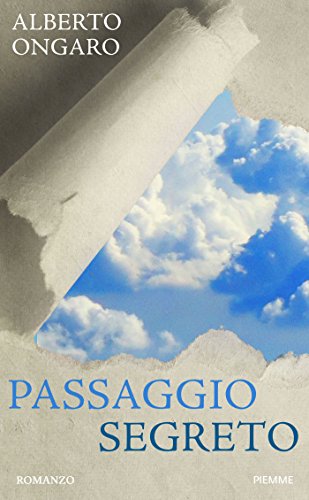 Alberto Ongaro – Passaggio segreto (2014) Alberto Ongaro – Passaggio segreto (2014)