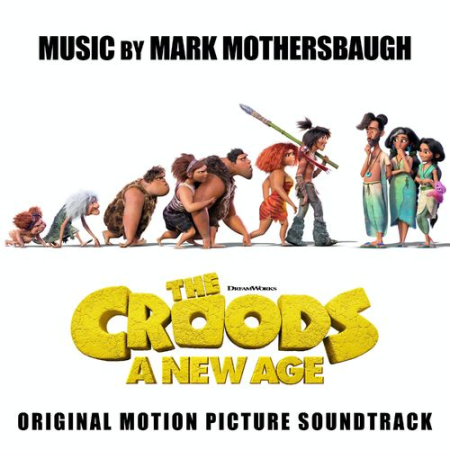 0a4717a0 d131 4090 abb9 606c62a85a02 - Mark Mothersbaugh - The Croods: A New Age (Original Motion Picture Soundtrack) (2020)