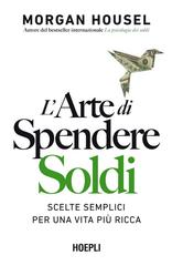 Morgan Housel – L’arte di spendere soldi (2026)