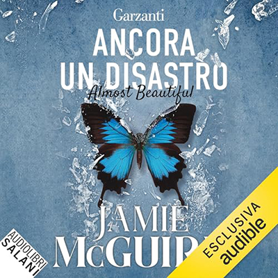 Jamie McGuire - Ancora un disastro - Almost Beautiful꞉ Uno splendido disastro 10 (2024) (mp3 - 128 kbps)
