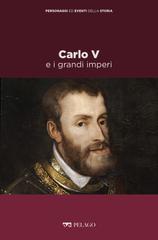 Marco Pellegrini – Carlo V e i grandi imperi (2022)