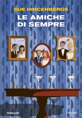 Sue Hincenbergs - Le amiche di sempre (2025)