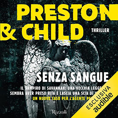Douglas Preston, Lincoln Child - Senza sangue (2022) (mp3 - 128 kbps)