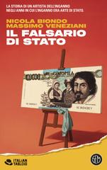 Nicola Biondo, Massimo veneziani – Il falsario di stato (2026)