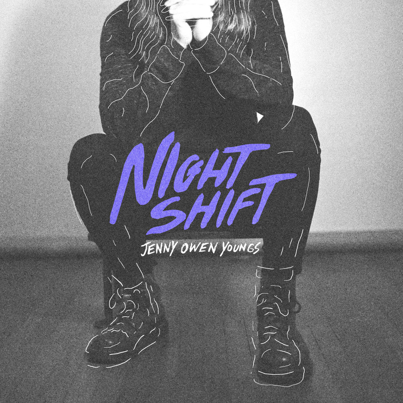 Night Shift (Extended Edition) by Jenny Owen Youngs