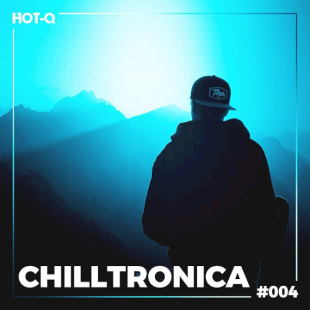 VA - Chilltronica 004 (2021)