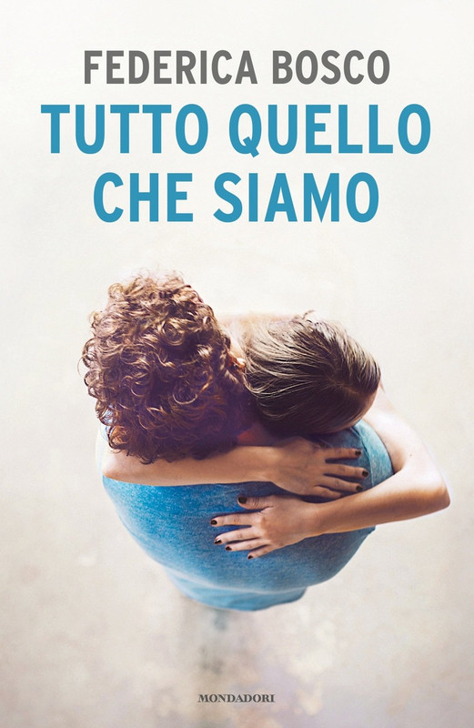 Federica Bosco - Tutto quello che siamo (2015)